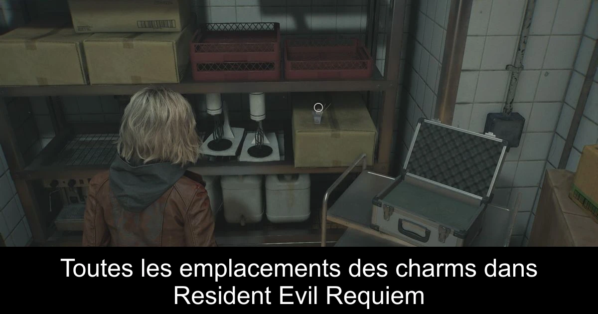 Toutes les emplacements des charms dans Resident Evil Requiem