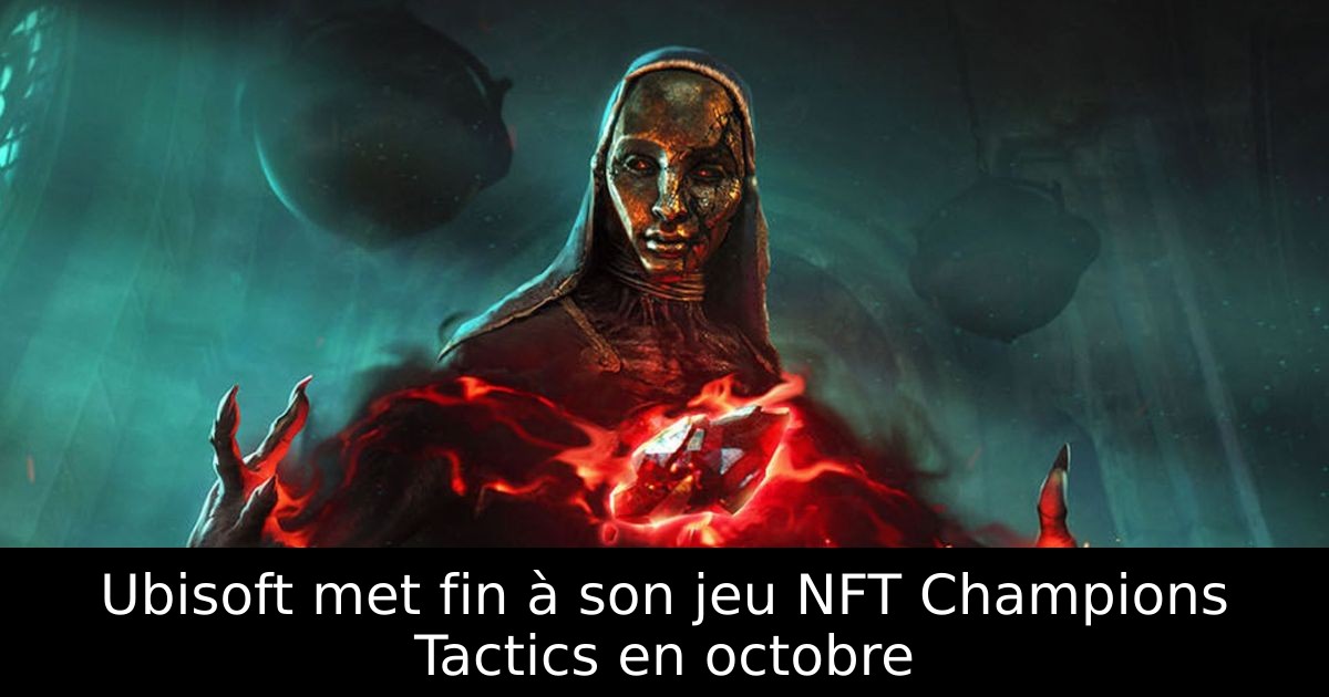 Ubisoft met fin à son jeu NFT Champions Tactics en octobre