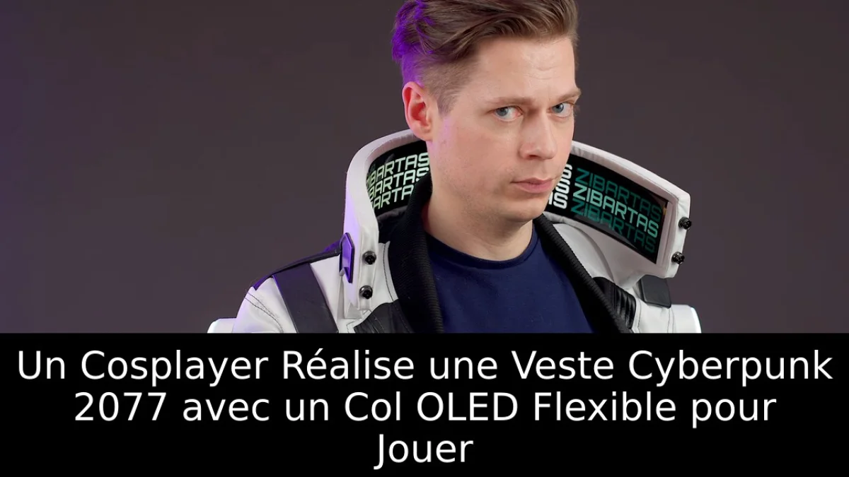 Un Cosplayer Réalise une Veste Cyberpunk 2077 avec un Col OLED Flexible pour Jouer