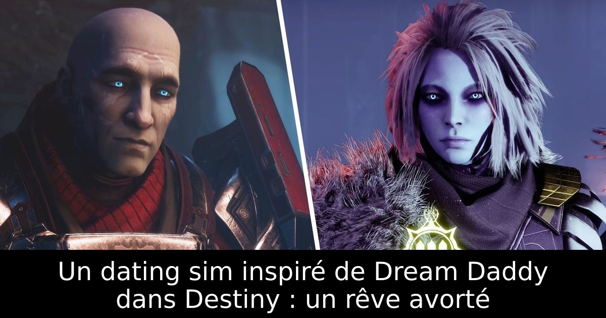 Un dating sim inspiré de Dream Daddy dans Destiny : un rêve avorté
