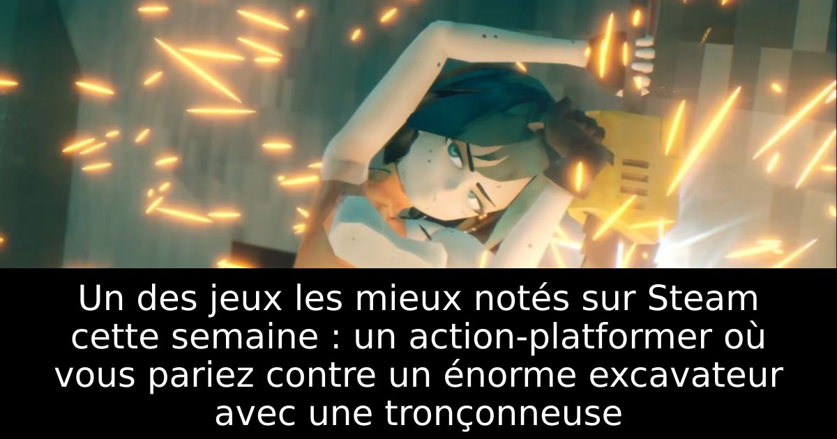 Un des jeux les mieux notés sur Steam cette semaine : un action-platformer où vous pariez contre un énorme excavateur avec une tronçonneuse