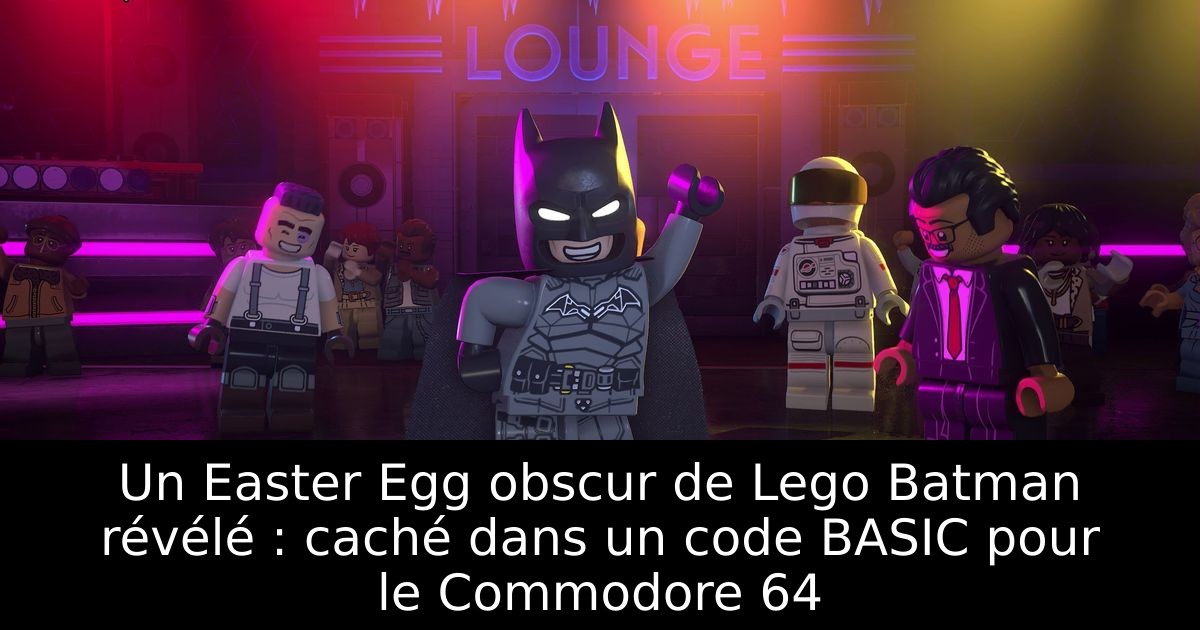 Un Easter Egg obscur de Lego Batman révélé : caché dans un code BASIC pour le Commodore 64