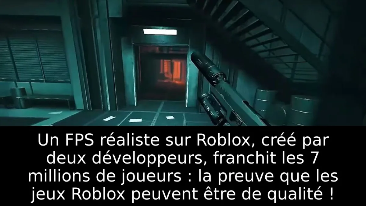 Un FPS réaliste sur Roblox, créé par deux développeurs, franchit les 7 millions de joueurs : la preuve que les jeux Roblox peuvent être de qualité !