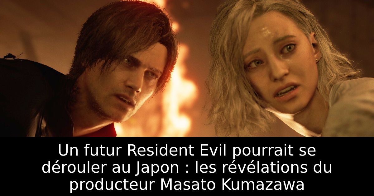 Un futur Resident Evil pourrait se dérouler au Japon : les révélations du producteur Masato Kumazawa
