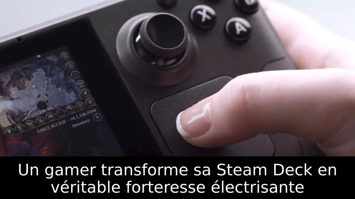 Un gamer transforme sa Steam Deck en véritable forteresse électrisante