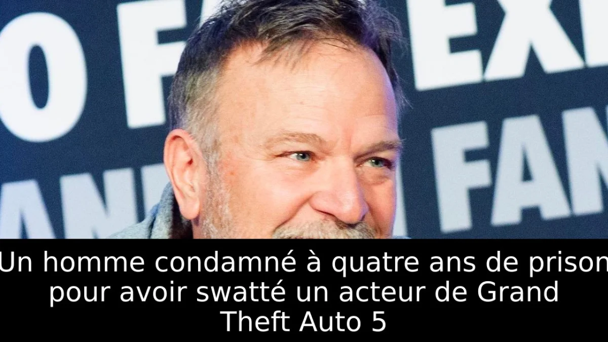 Un homme condamné à quatre ans de prison pour avoir swatté un acteur de Grand Theft Auto 5