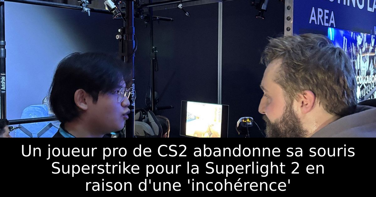 Un joueur pro de CS2 abandonne sa souris Superstrike pour la Superlight 2 en raison d'une 'incohérence'