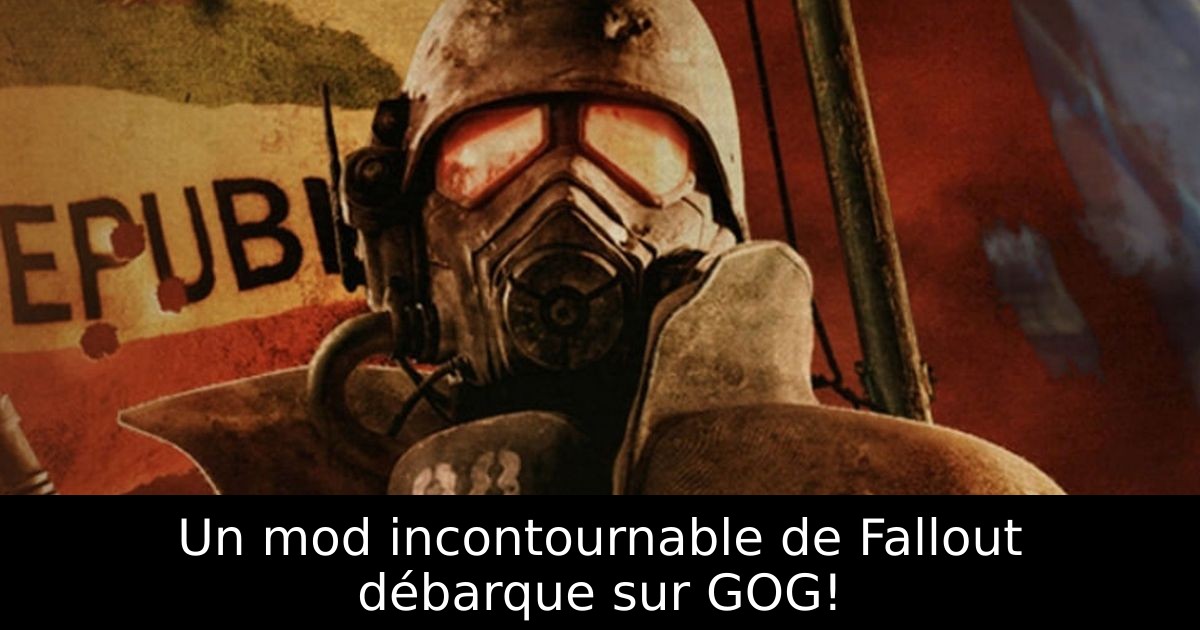 Un mod incontournable de Fallout débarque sur GOG!