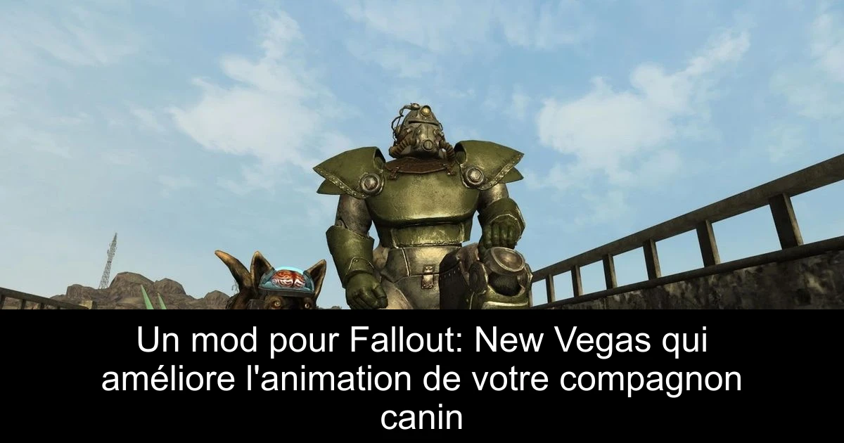 Un mod pour Fallout: New Vegas qui améliore l'animation de votre compagnon canin
