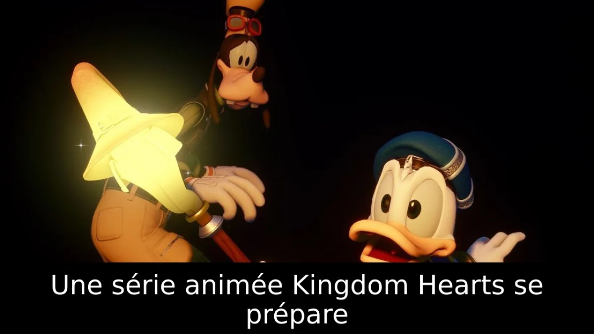 Une série animée Kingdom Hearts se prépare