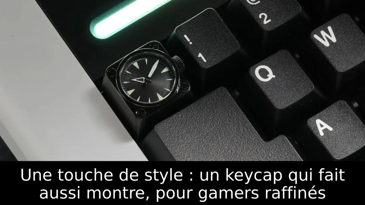 Une touche de style : un keycap qui fait aussi montre, pour gamers raffinés