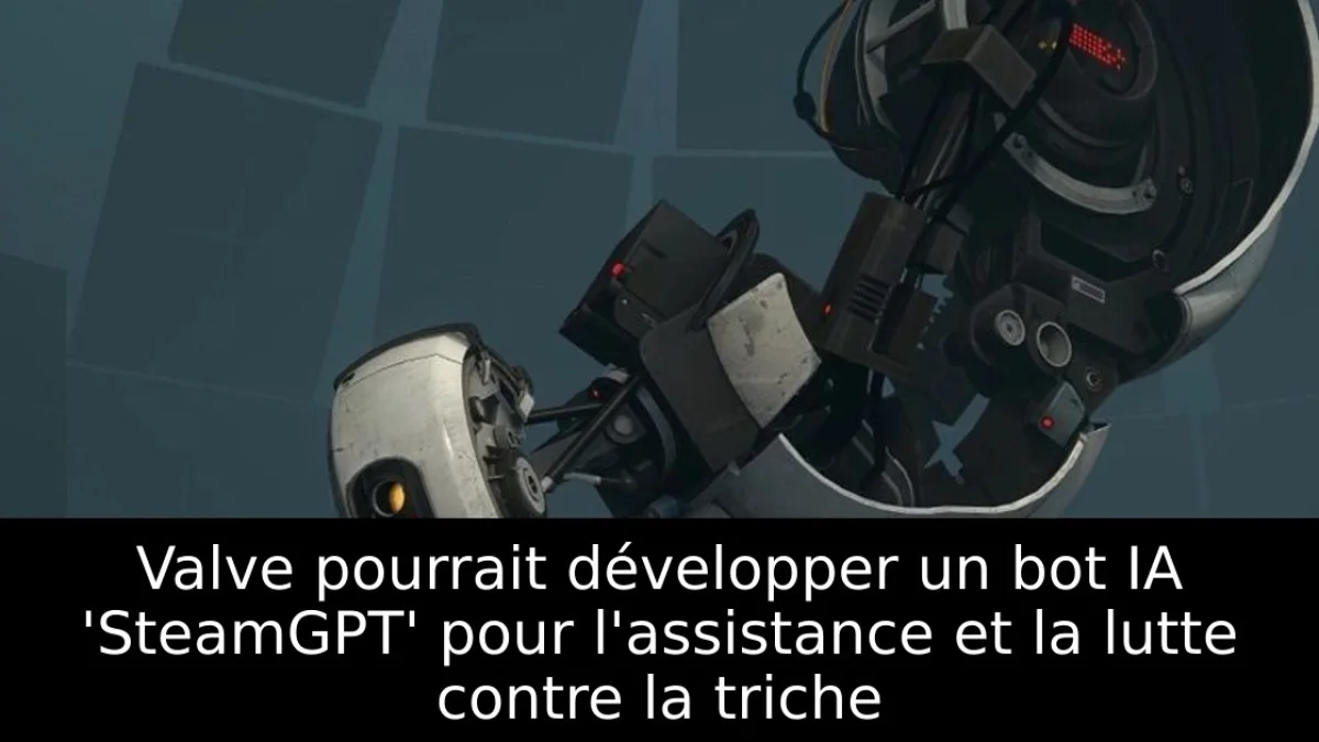 Valve pourrait développer un bot IA 'SteamGPT' pour l'assistance et la lutte contre la triche