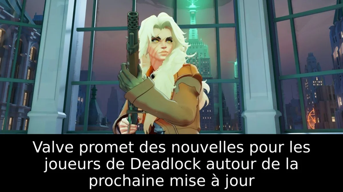 Valve promet des nouvelles pour les joueurs de Deadlock autour de la prochaine mise à jour