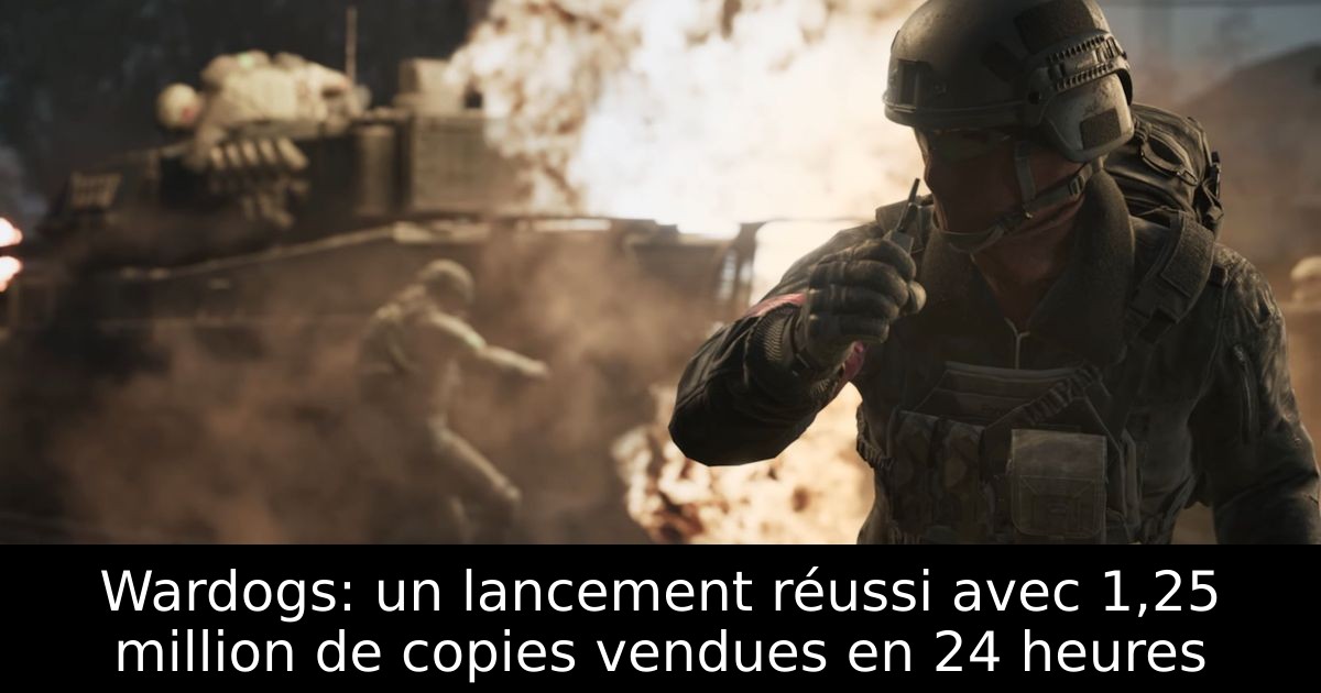 Wardogs: un lancement réussi avec 1,25 million de copies vendues en 24 heures