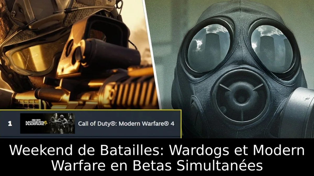 WARDOGS et Modern Warfare 4 : retour sur deux bêtas FPS simultanées