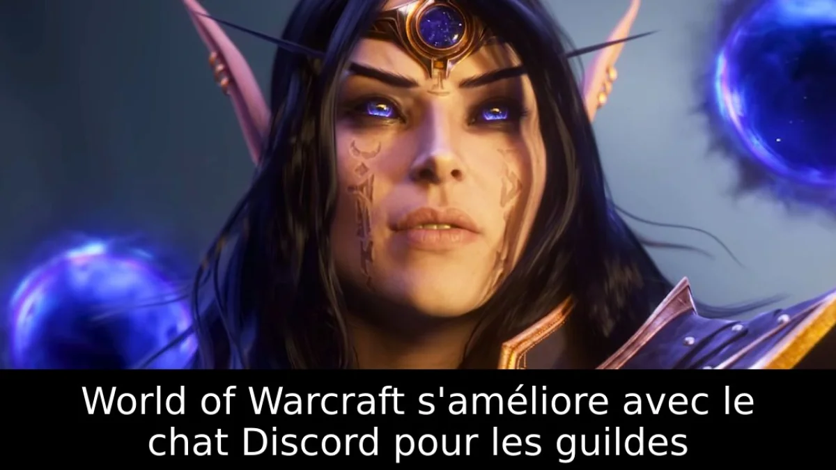 World of Warcraft s'améliore avec le chat Discord pour les guildes