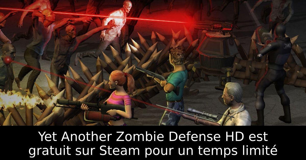 Yet Another Zombie Defense HD est gratuit sur Steam pour un temps limité