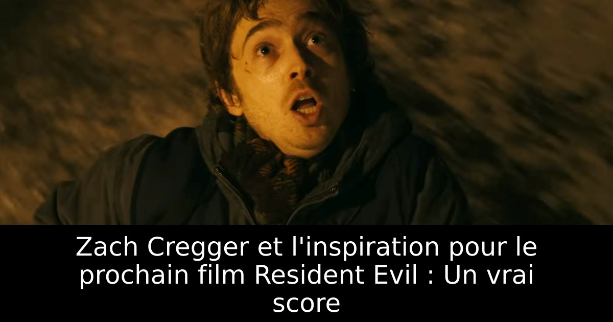 Zach Cregger et l'inspiration pour le prochain film Resident Evil : Un vrai score