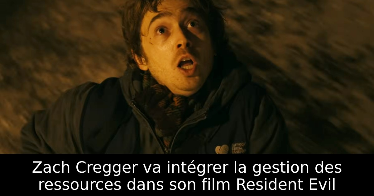 Zach Cregger va intégrer la gestion des ressources dans son film Resident Evil