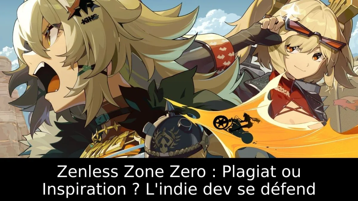 Zenless Zone Zero : Plagiat ou Inspiration ? L'indie dev se défend
