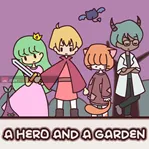 A Hero and a Garden