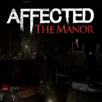 AFFECTED: The Manor