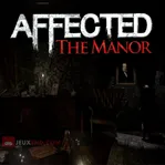 AFFECTED: The Manor