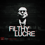 Filthy Lucre