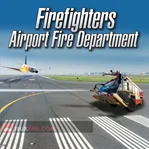 Firefighters: Airport Fire Department