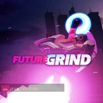 FutureGrind