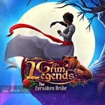 Grim Legends: The Forsaken Bride