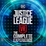 Justice League Virtual Reality: The Complete Experience