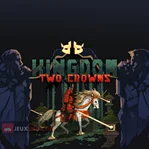 Kingdom: Two Crowns