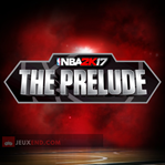 NBA 2K17: The Prelude