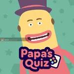 Papa's Quiz
