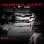 Paranormal Activity: The Lost Soul