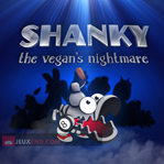 Shanky: The Vegan`s Nightmare