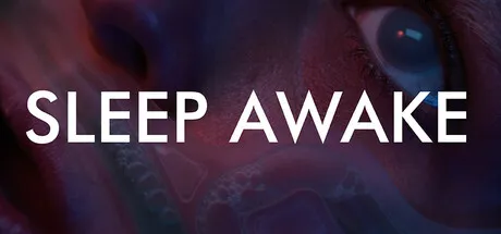 SLEEP AWAKE