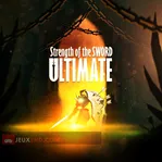 Strength of the Sword ULTIMATE