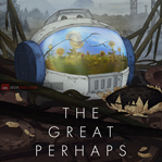 The Great Perhaps