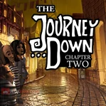 The Journey Down: Chapter Two