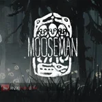 The Mooseman