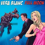Vera Blanc: Full Moon