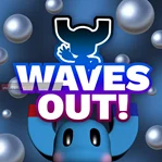 Waves Out!